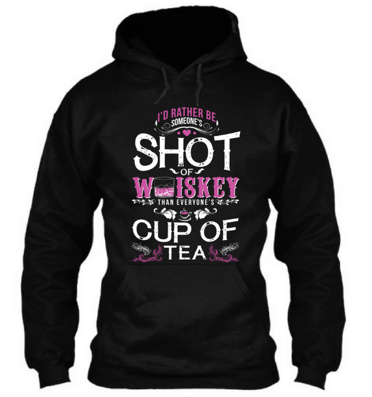 Love To Be Someone's Shot of Whiskey